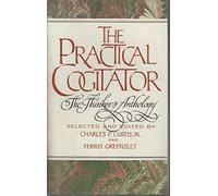 The Practical Cogitator: Thinker's Anthology