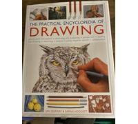 THE PRACTICAL ENCYCLOPEDIA OF DRAWING