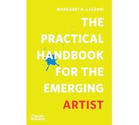The Practical Handbook for the Emerging Artist