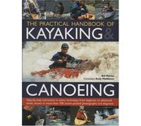 The Practical Handbook of Kayaking and Canoeing