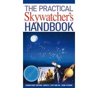 The Practical Skywatcher's Handbook