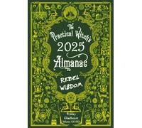 The Practical Witch's Almanac 2025