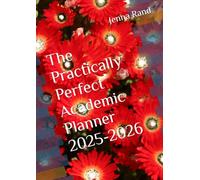 The Practically Perfect Academic Planner 2025-2026