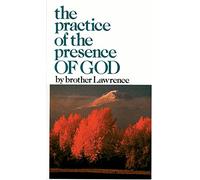 The Practice and Presence of God