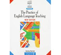 The Practice of English Language Teaching (Longman Handbooks for Language Teachers)