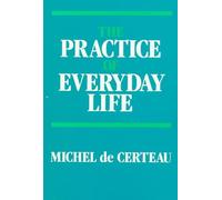 The Practice of Everyday Life