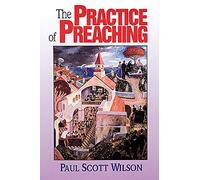 The Practice of Preaching: Synthesis of Rhetoric, Poetics, Hermeneutics, and Oral Presentation
