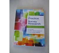 The Practice of Survey Research: Theory and Applications