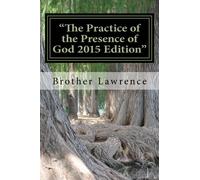 "The Practice of the Presence of God 2015 Edition"