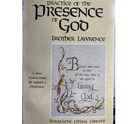 The Practice of the Presence of God (Christian Classic)