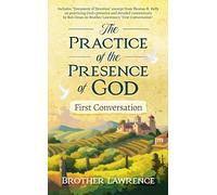 The Practice of the Presence of God, First Conversation