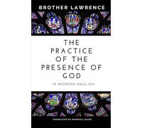 The Practice of the Presence of God In Modern English