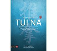 The Practice of Tui Na