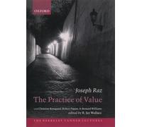 The Practice of Value (The Berkeley Tanner Lectures)