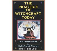 The Practice Of Witchcraft Today: An Introduction to Beliefs and Rituals (Citadel Library of Mystic Arts)