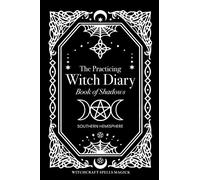 The Practicing Witch Diary 2023 - Book of Shadows - Southern Hemisphere