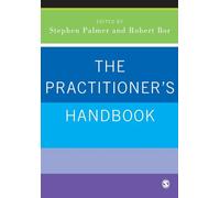 The Practitioner's Handbook: A Guide for Counsellors, Psychotherapists and Counselling Psychologists
