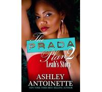 The Prada Plan 2 by Antoinette, Ashley (2014) Mass Market Paperback