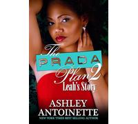 The Prada Plan 2: Leah's Story