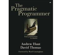 The Pragmatic Programmer – Addison Wesley