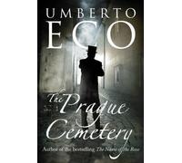 The Prague Cemetery by Umberto Eco (2012-07-05)