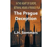 The Prague Deception: MI6 Series