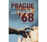 The Prague Spring, 1968: A National Security Archive Document Reader (National Security Archive Cold War Reader - CEU Press)