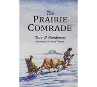 The Prairie Comrade