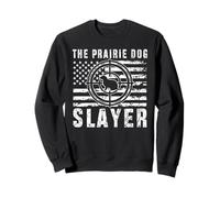 The Prairie Dog Slayer Sweatshirt