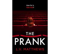 The Prank: Voted best thriller on Instagram! (The Prank: Voted 2021's best thriller on Instagram!)