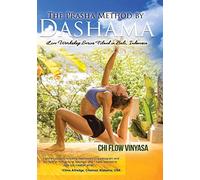 The Prasha Method by Dashama: Chi Flow Vinyasa [Region 1]