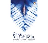 The Prau with the Silent Soul