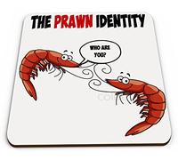 The Prawn Identity Funny/Novelty Coaster