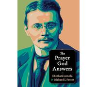 The Prayer God Answers (Plough Spiritual Guides)