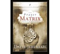 The Prayer Matrix: Plugging into the Unseen Reality