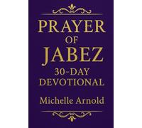 The Prayer Of Jabez