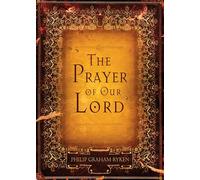 The Prayer of Our Lord