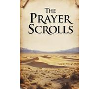 The Prayer Scrolls: Promises & Provisions