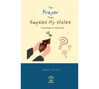 The Prayer That Emptied My Wallet: From Amen to Overdraft