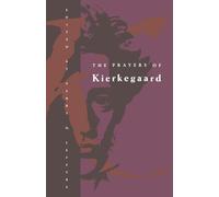 The Prayers of Kierkegaard (Phoenix Books)