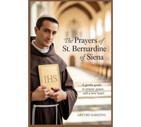 The Prayers of St. Bernardine of Siena