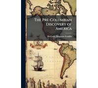 The Pre-Columbian Discovery of America