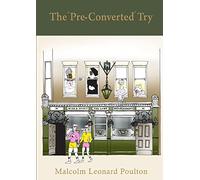 The ‘Pre-Converted’ Try