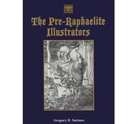 The Pre-Raphaelite Illustrators