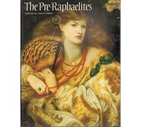 The Pre-Raphaelites