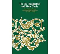 The Pre-Raphaelites and Their Circle (Phoenix Book)