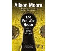 The Pre-War House and Other Stories