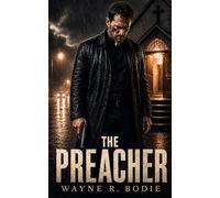 The Preacher: A Silas Creed Thriller