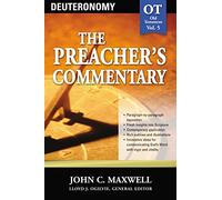 The Preacher's Commentary - Vol. 05: Deuteronomy: 5