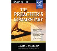 The Preacher's Commentary - Vol. 18: Isaiah 40-66 (18)